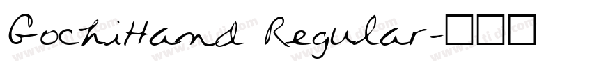 GochiHand Regular字体转换